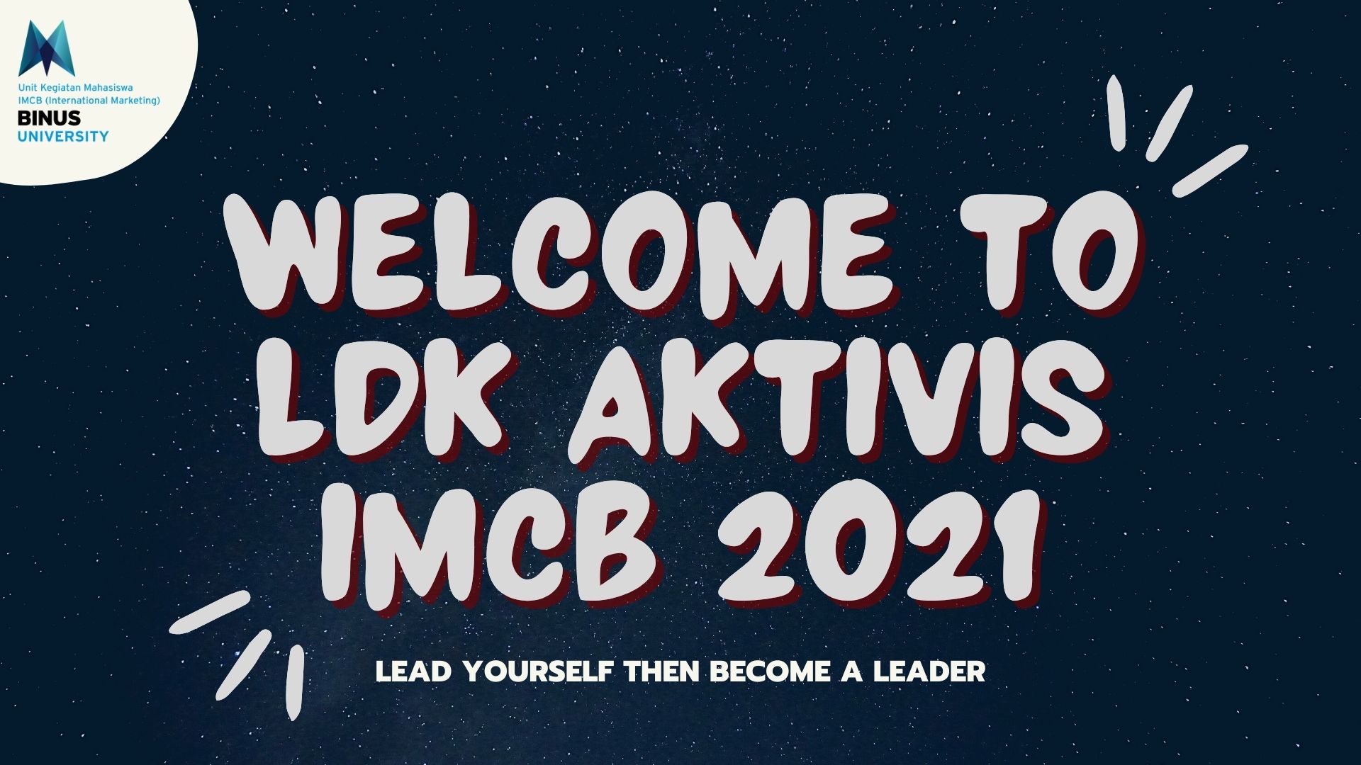 LDK-A IMCB 2021 “Lead Yourself Then Become a Leader”