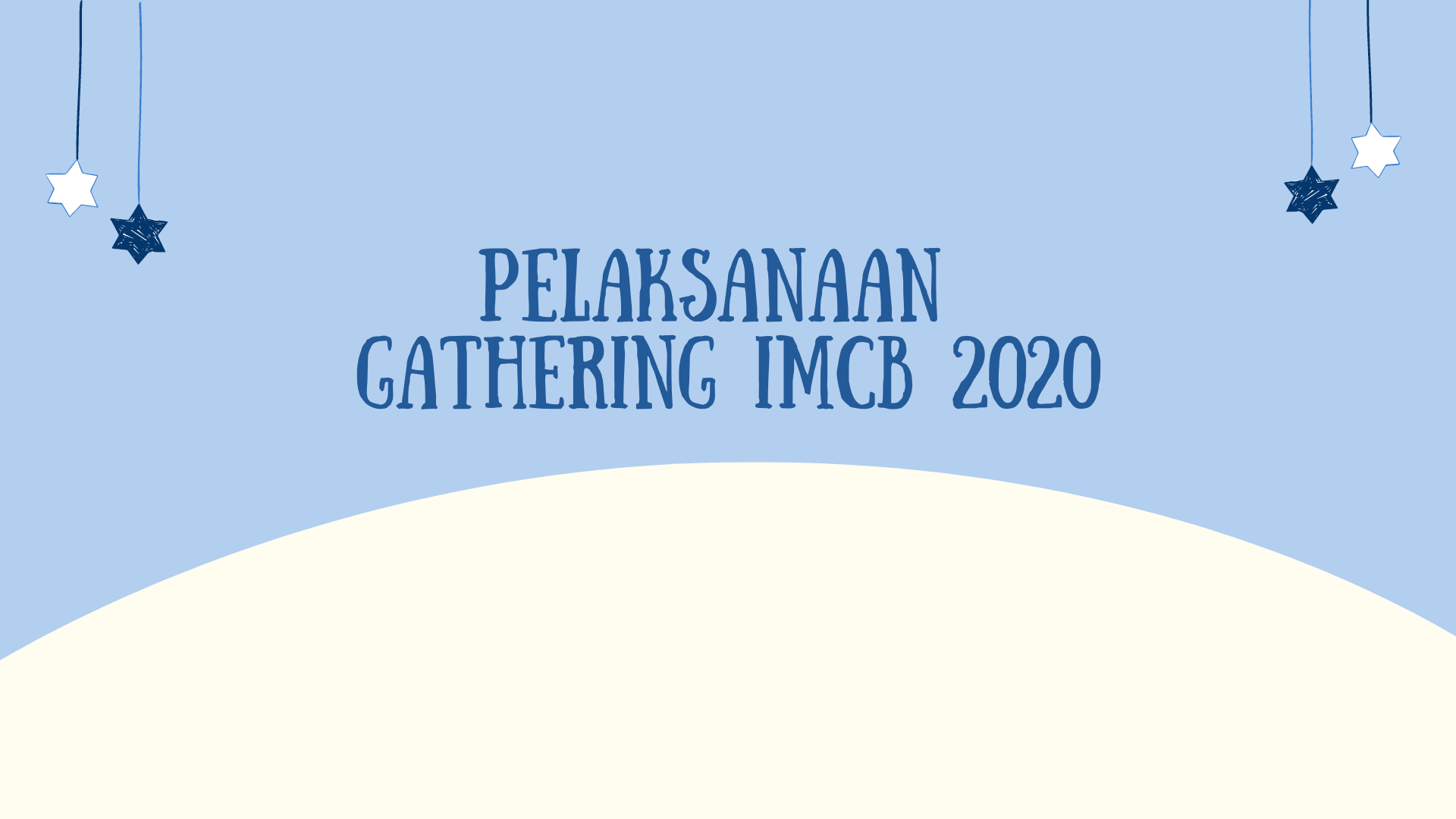 Pelaksanaan Gathering IMCB 2020