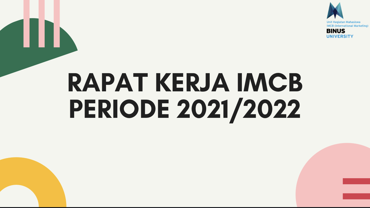 Rapat Kerja IMCB Periode 2021/2022