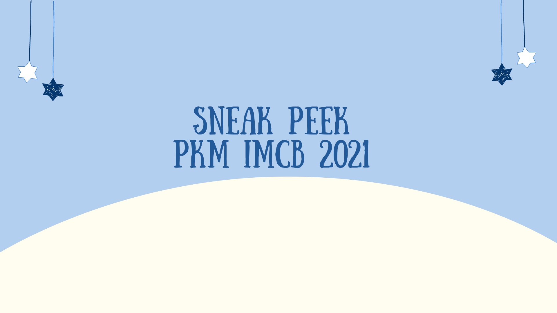 Sneak Peek PKM IMCB 2021
