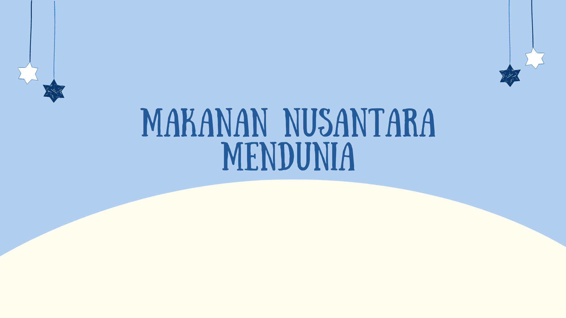Makanan Nusantara yang Berhasil Mendunia