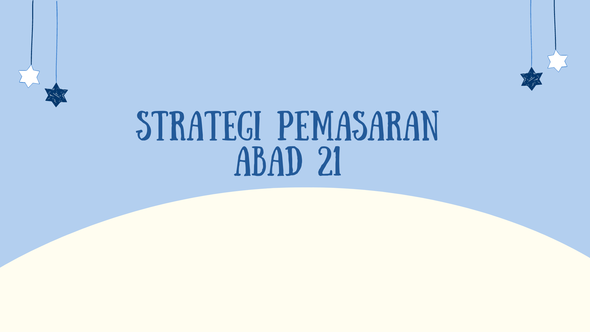 Strategi Pemasaran Abad 21