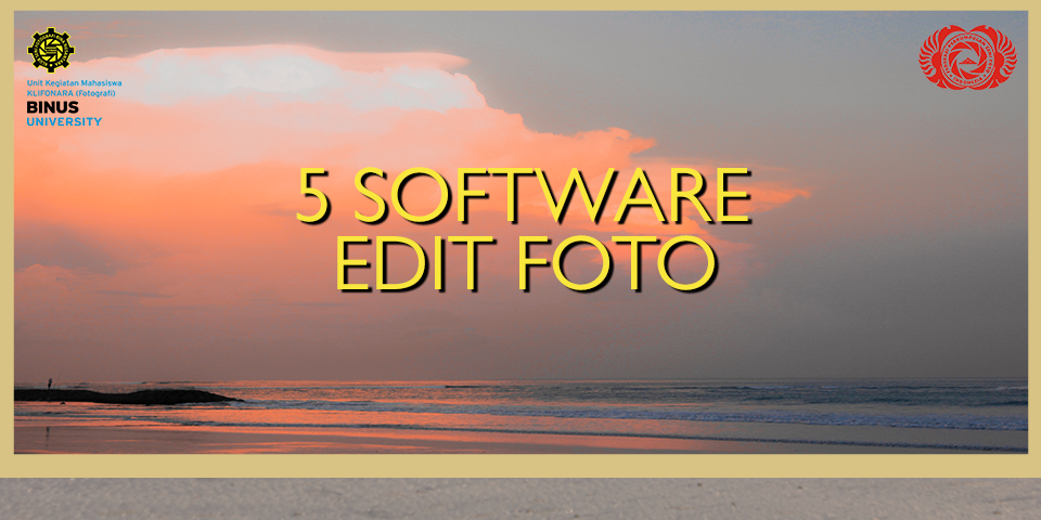 5 SOFTWARE EDIT WAJIB BAGI FOTOGRAFER