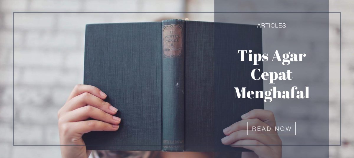 Tips Agar Cepat Menghafal