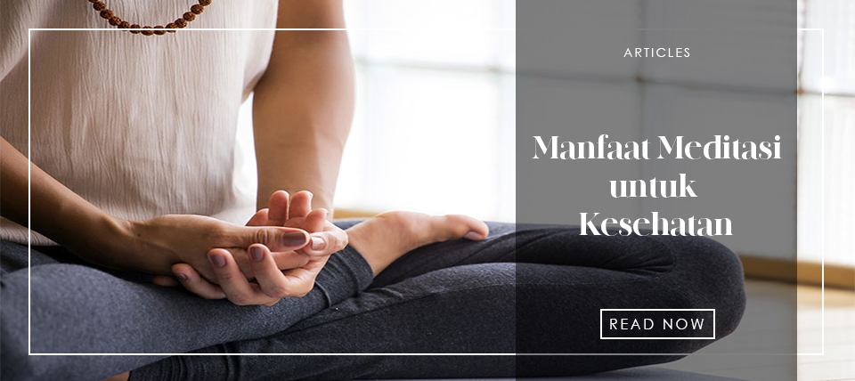 Manfaat Meditasi untuk Kesehatan