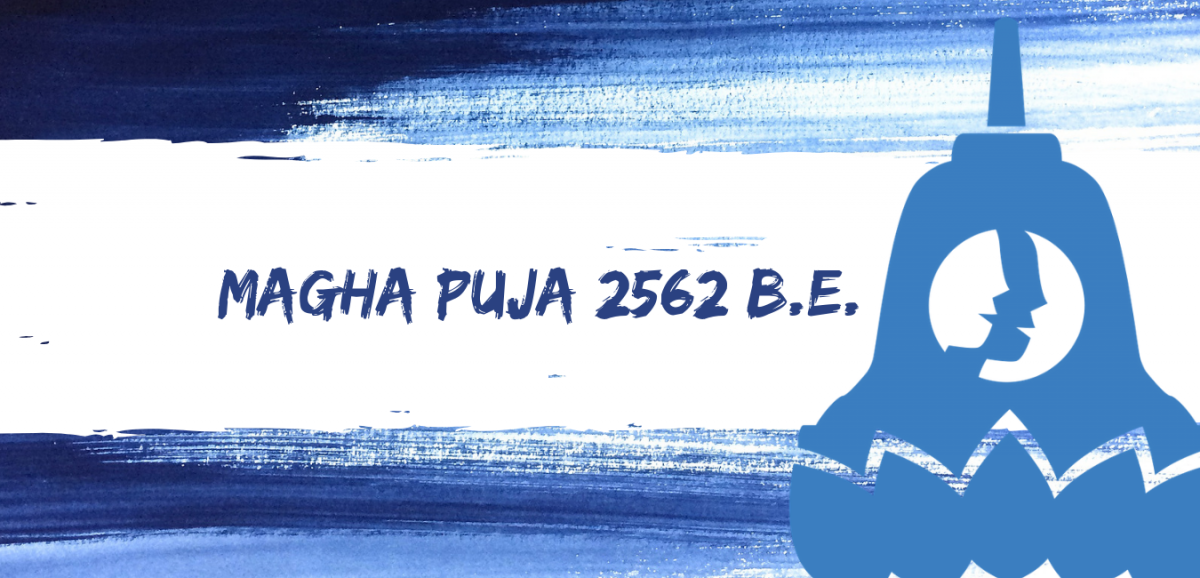 Magha Puja 2562 B.E.