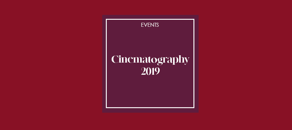 Cinematography 2019