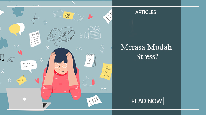 Merasa Mudah Stress?