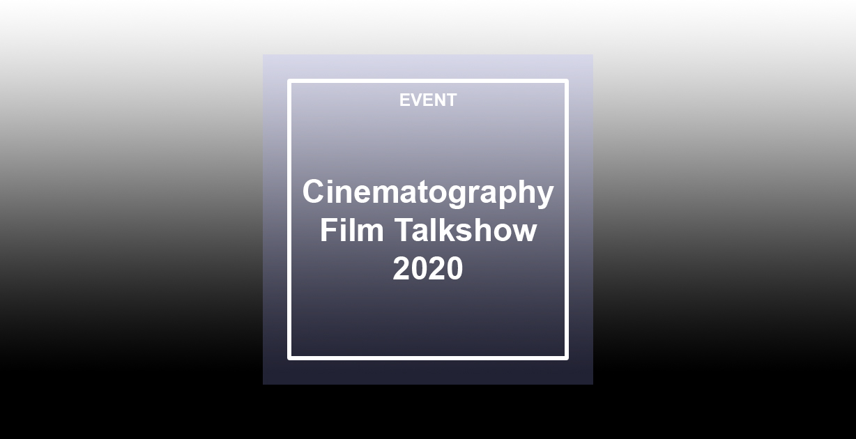 Cinematography Film Talkshow 2020
