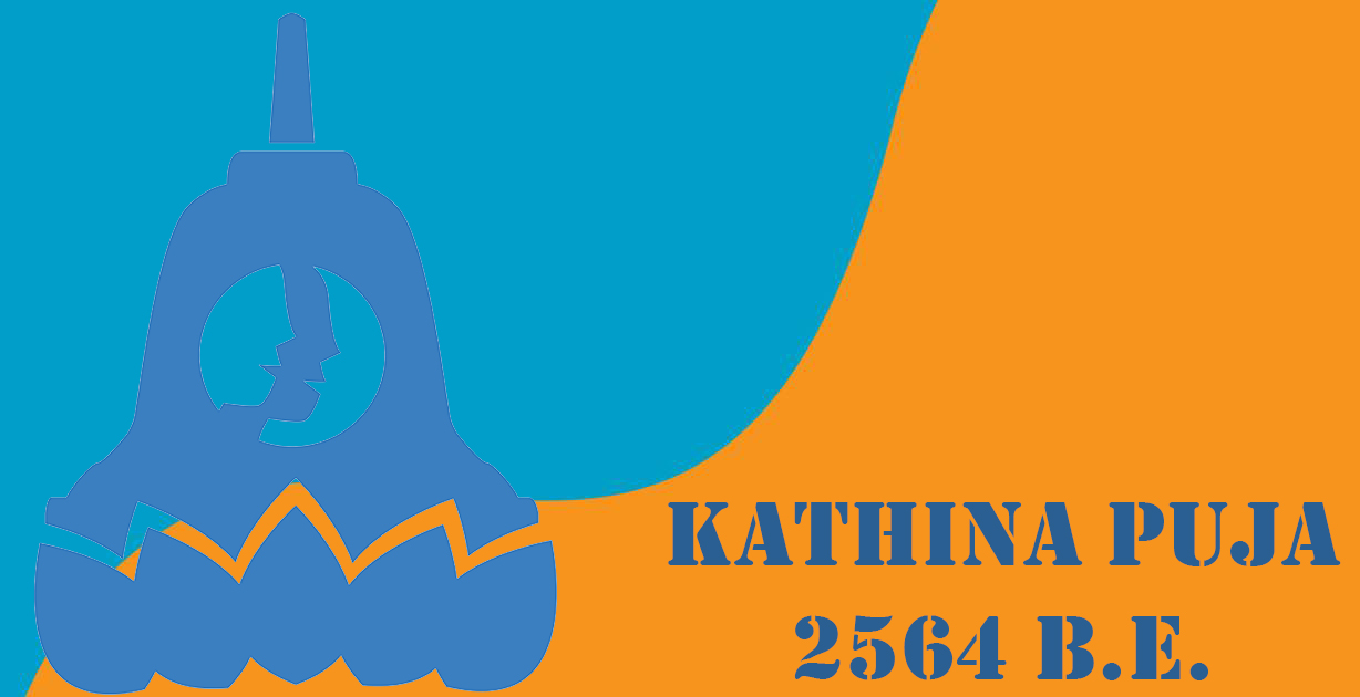 Kathina Puja 2564 B.E. / 2020