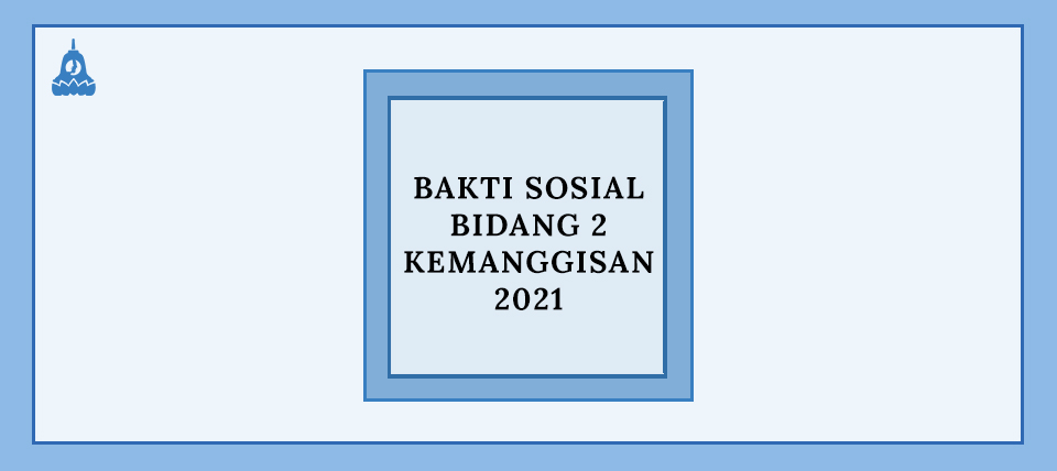 Bakti Sosial Bidang 2 Kemanggisan