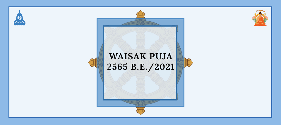 Waisak Puja 2565 B.E./2021