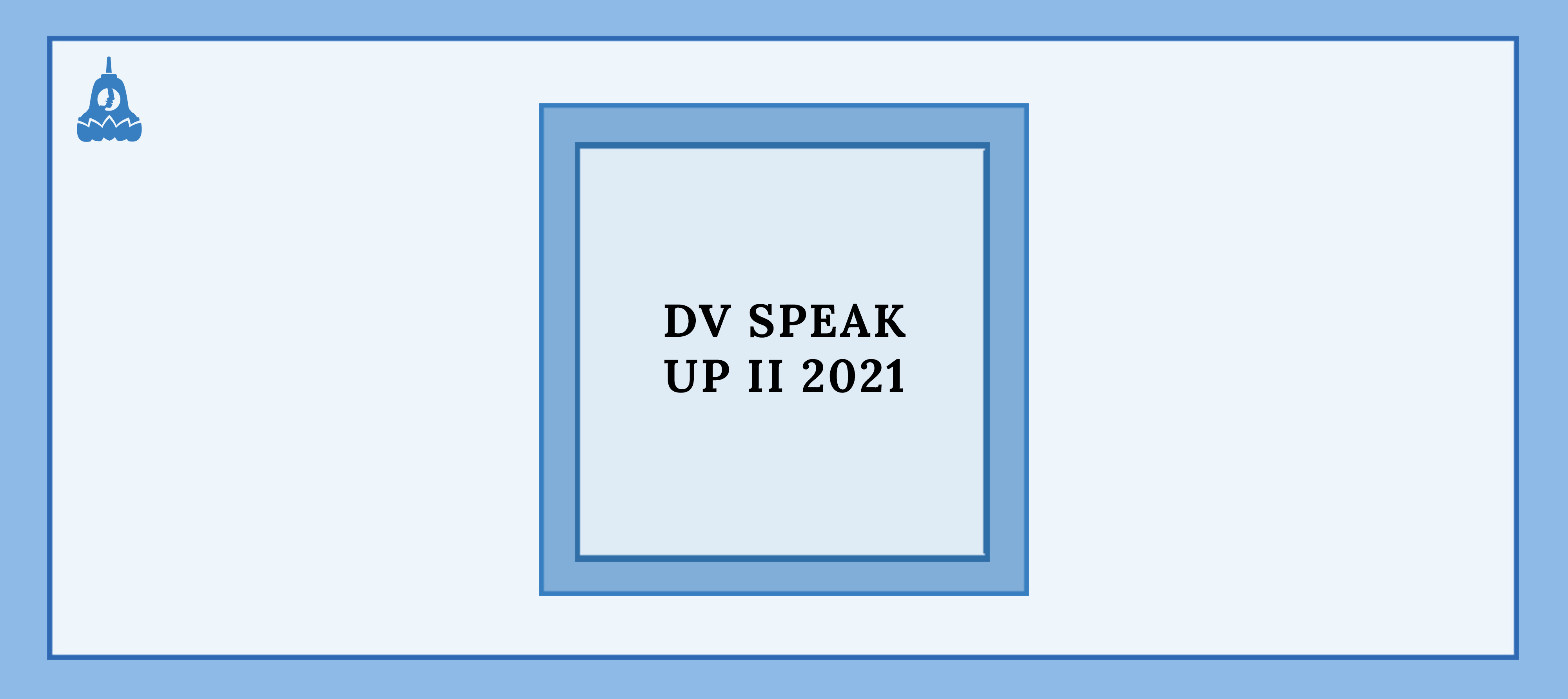 DV Speak UP II 2021