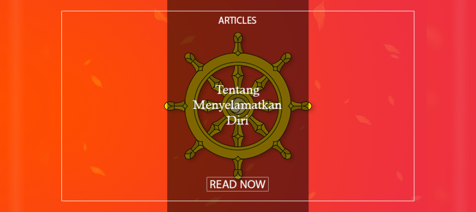 Tentang Menyelamatkan Diri