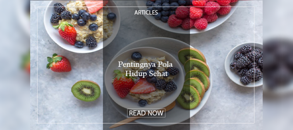 Pentingnya Pola Hidup Sehat