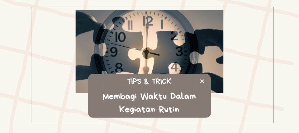 Membagi Waktu Dalam Kegiatan Rutin