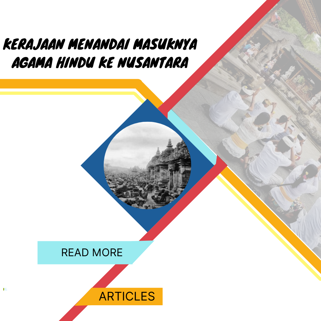 KERAJAAN MENANDAI MASUKNYA AGAMA HINDU KE NUSANTARA