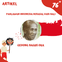 GEDONG BAGOES OKA SEBAGAI TOKOH PERDAMAIAN