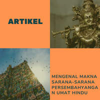 MENGENAL MAKNA SARANA-SARANA PERSEMBAHYANGAN UMAT HINDU