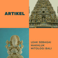LEAK SEBAGAI MAKHLUK MITOLOGI BALI