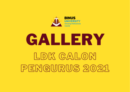 KMK BINUS | LDK CALON PENGURUS 2021