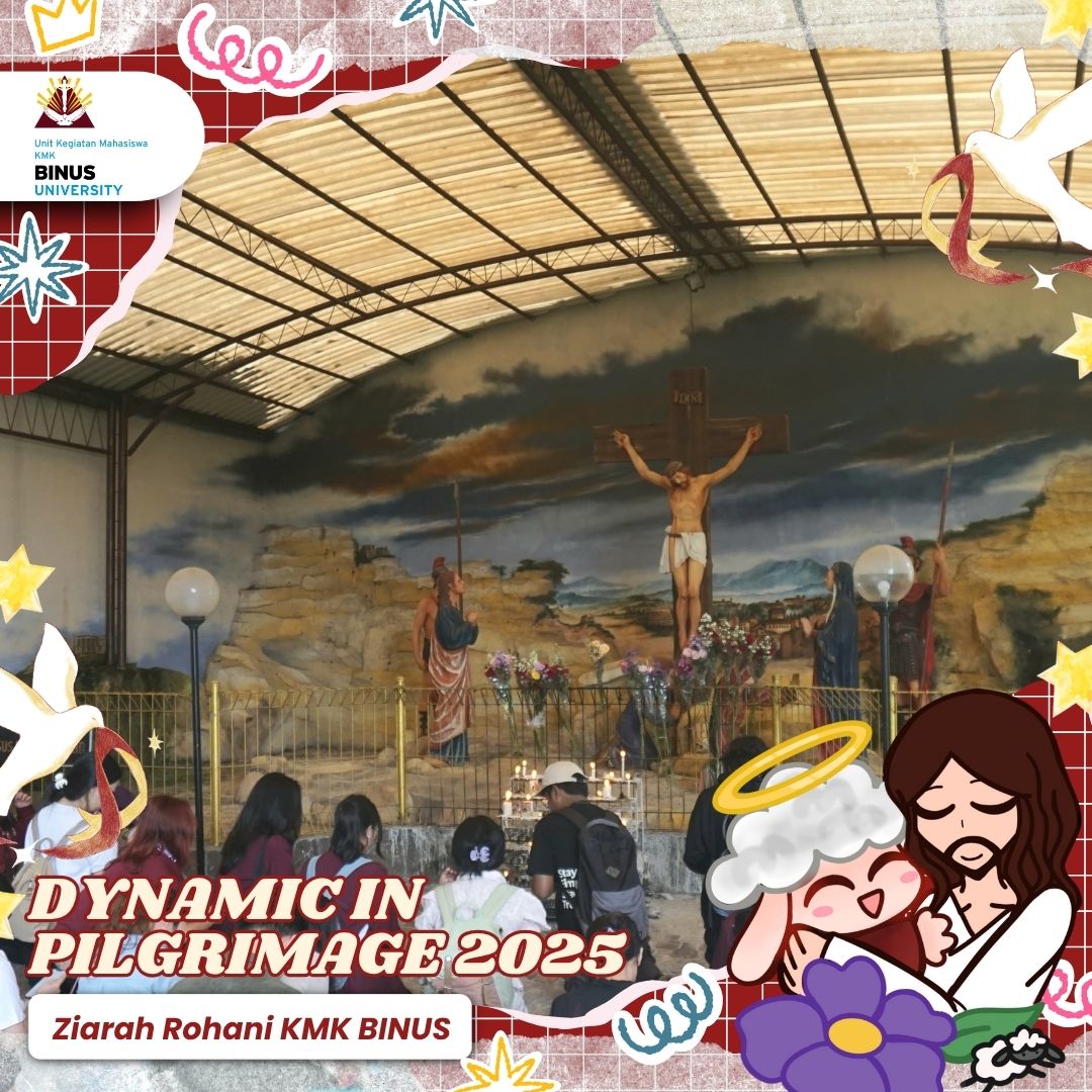 DYNAMIC IN PILGRIMAGE:  Ziarah Rohani KMK BINUS Semarang 2025