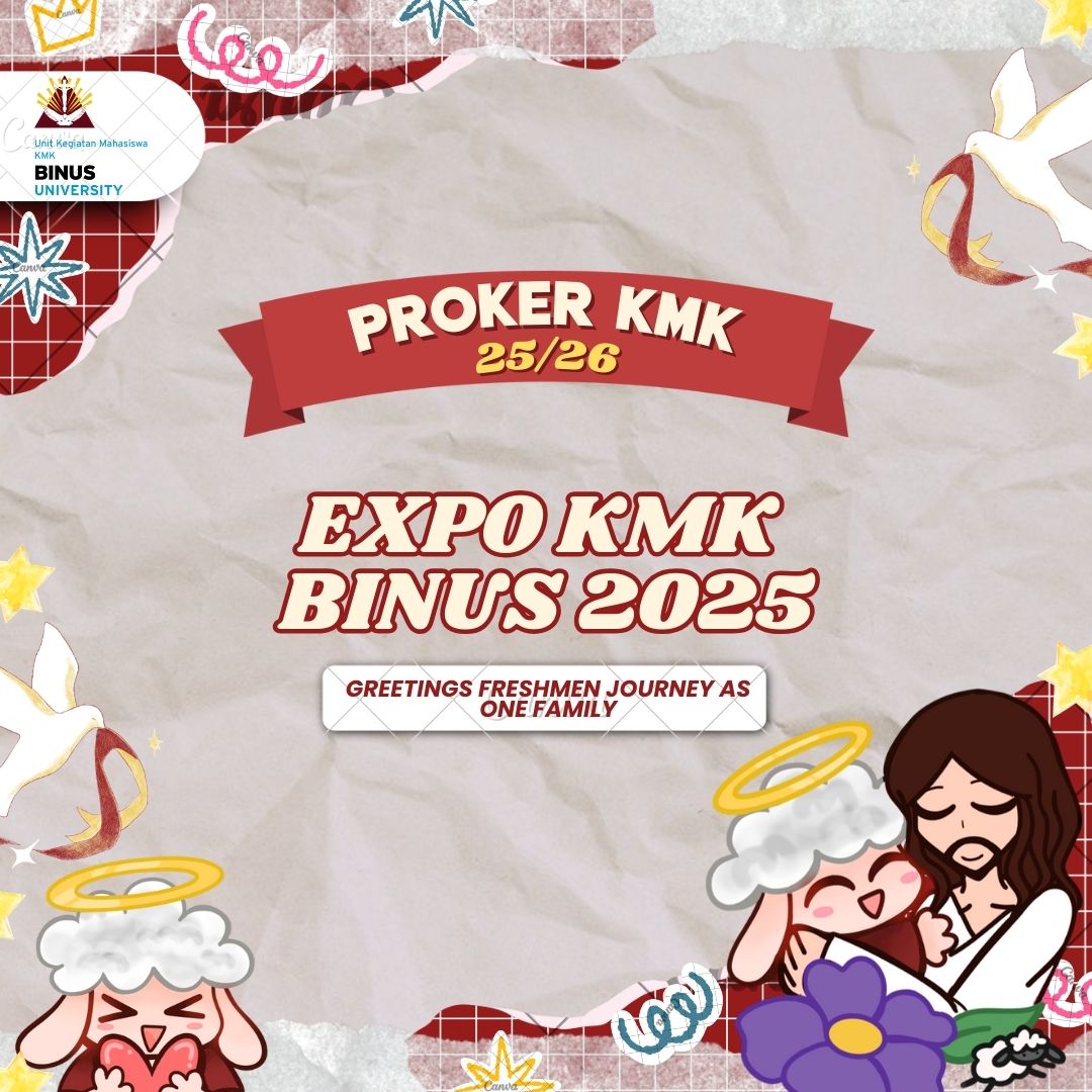 EXPO KMK BINUS 2025: GREETINGS FRESHMEN JOURNEY AS ONE FAMILY