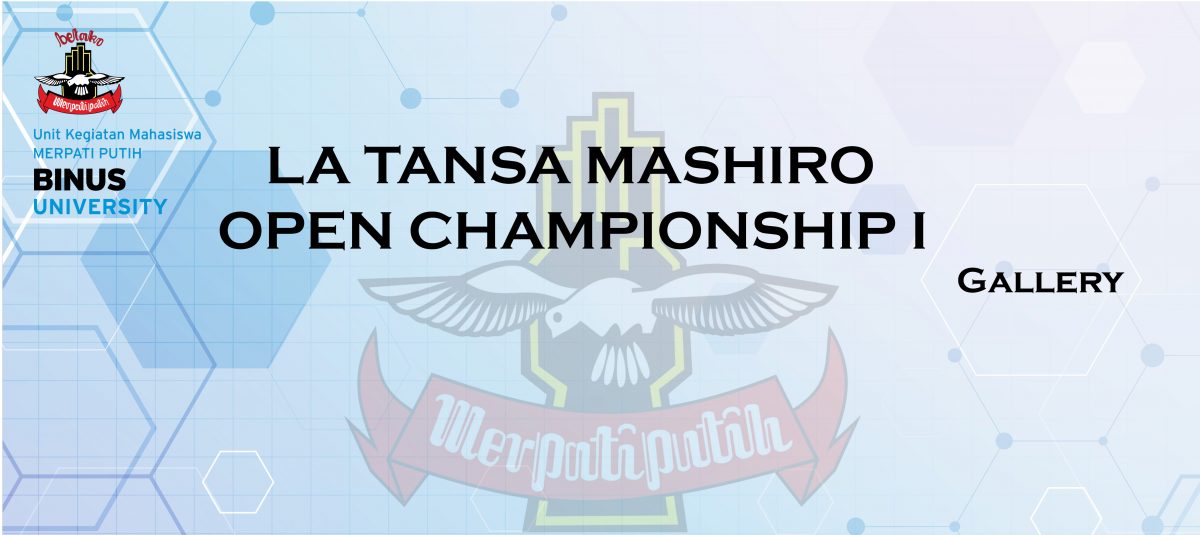 KEJUARAAN LA TANSA MASHIRO OPEN I 2019