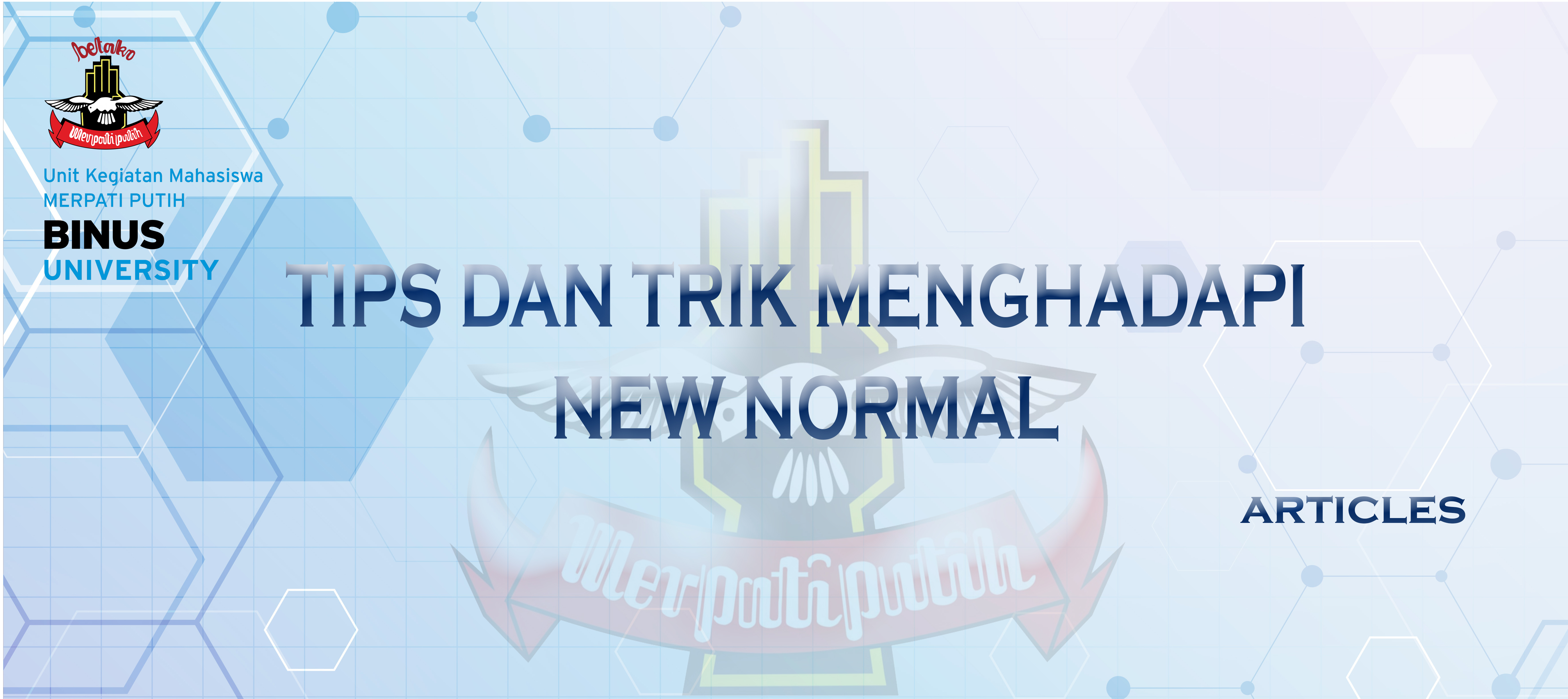 Tips dan Trik Menghadapi New Normal