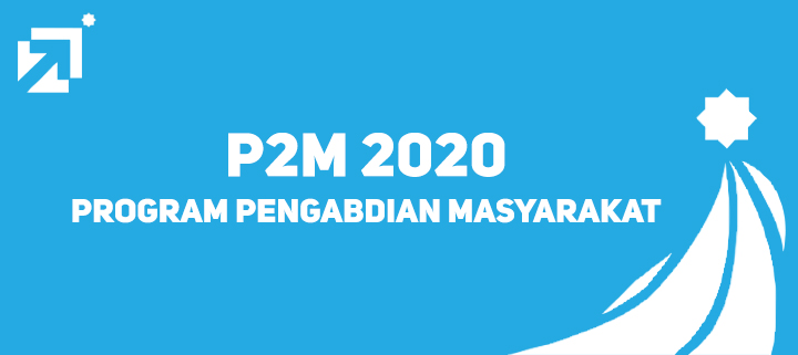 P2M 2020 (Program Pengabdian Masyarakat – GEBRAK)