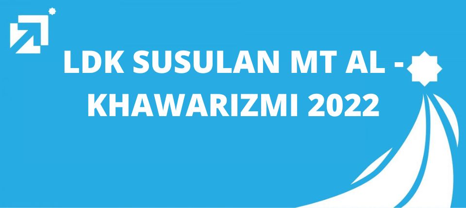 LDK SUSULAN MT AL – KHAWARIZMI 2022