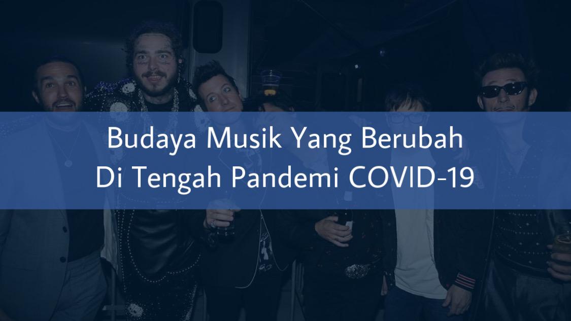 Budaya Musik Yang Berubah Di Tengah Pandemi Covid 19 Paramabira<script async src=