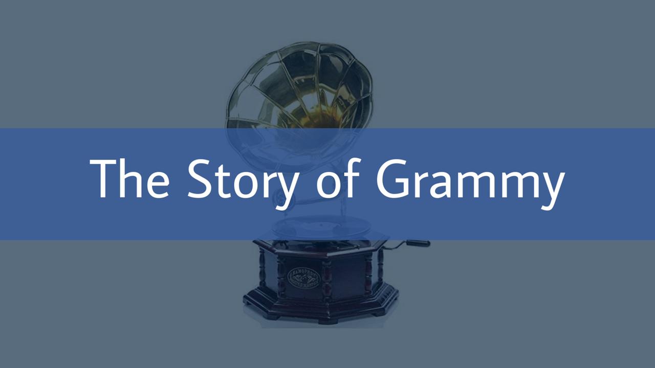The Story of Grammy