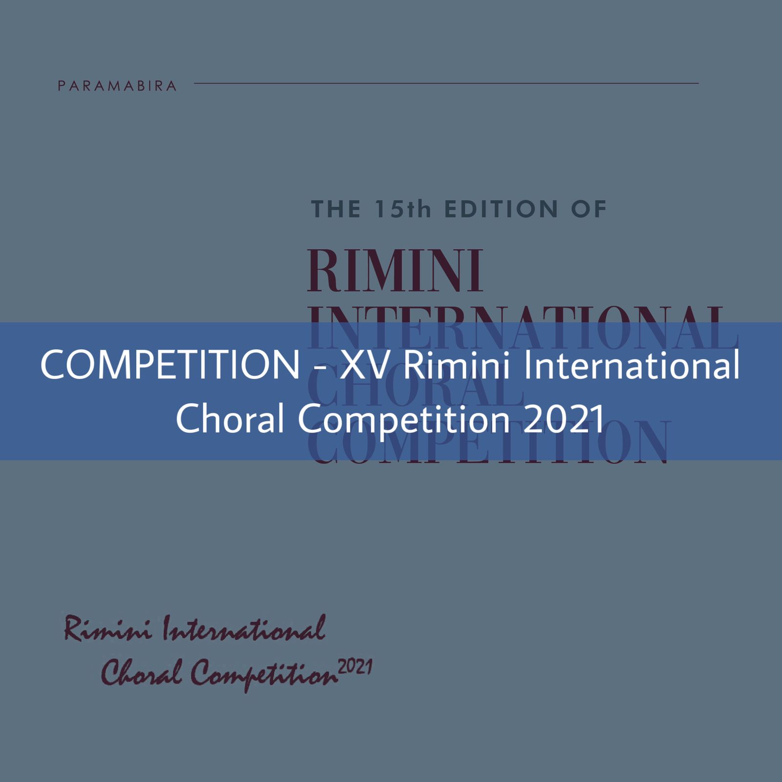 COMPETITION – XV Rimini International Choral Competition 2021