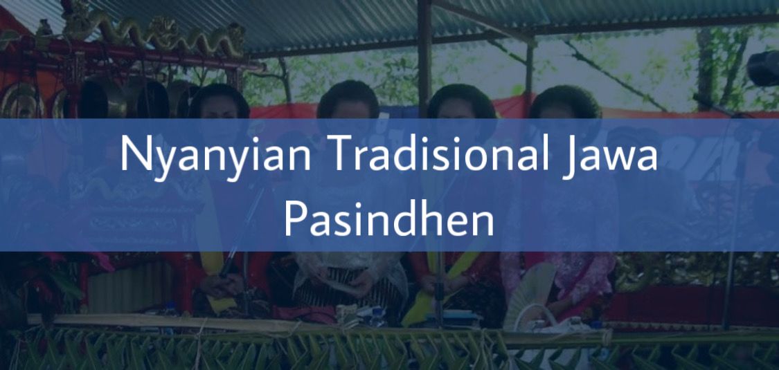 Nyanyian Tradisional Jawa Pasindhèn
