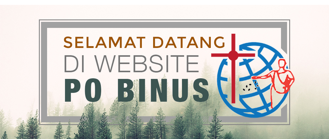 Welcome to PO BINUS