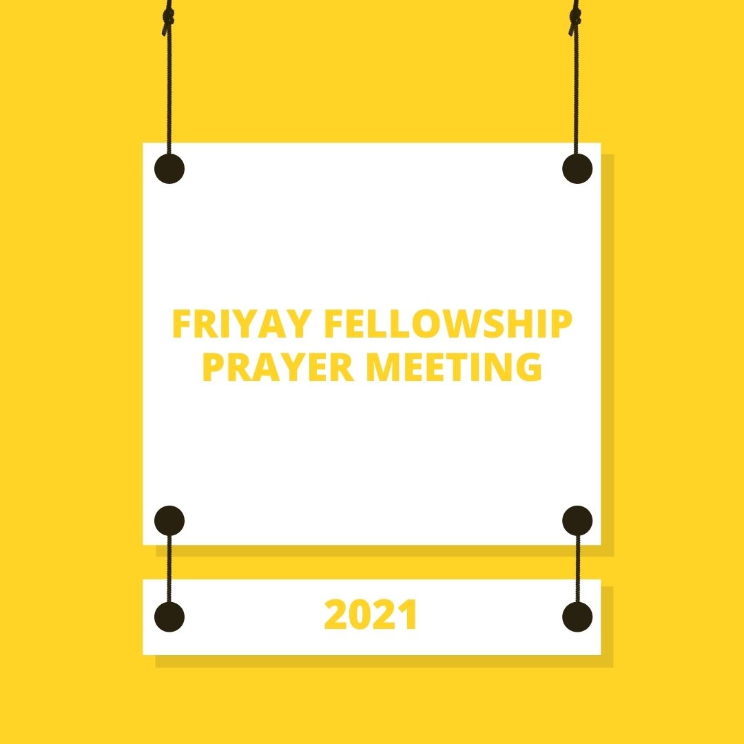 Friyay Fellowship and Prayer Meeting