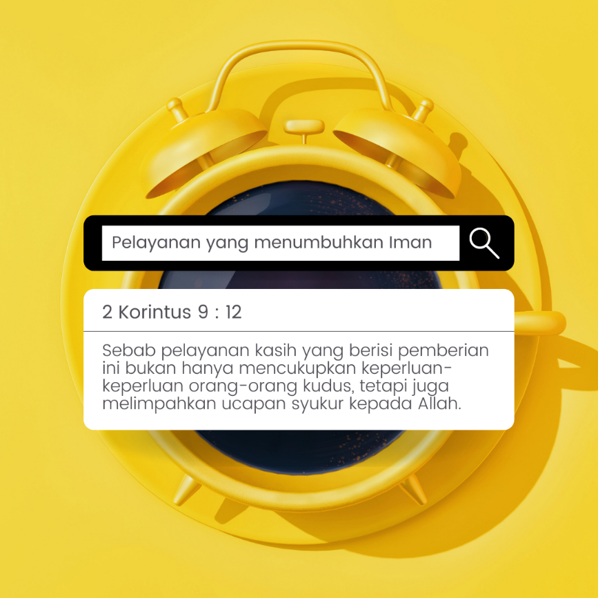 Pelayanan yang Menumbuhkan Iman