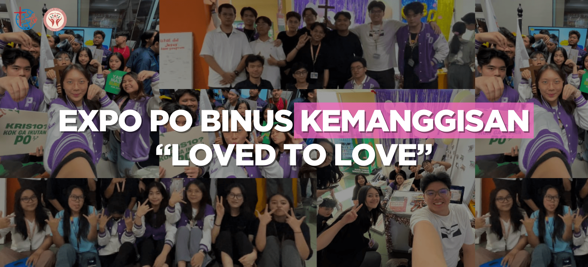 EXPO PO BINUS KEMANGGISAN “Loved to Love”