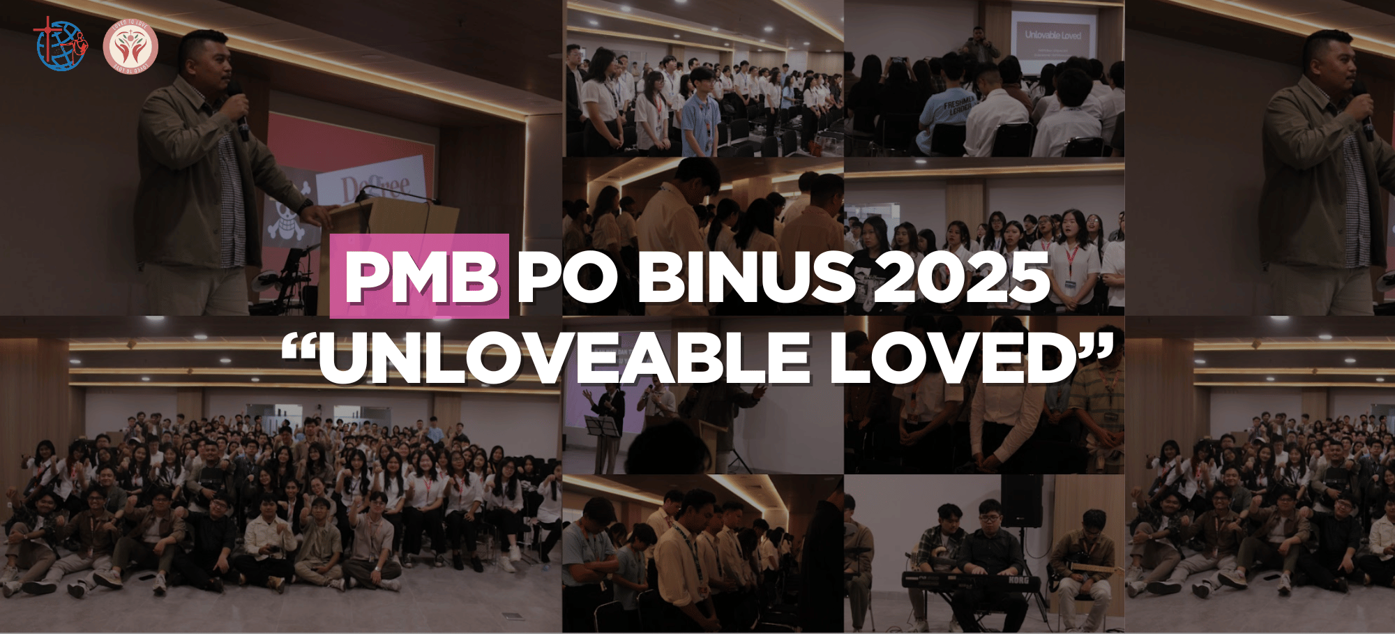 PMB PO BINUS 2025 “Unloveable Loved”