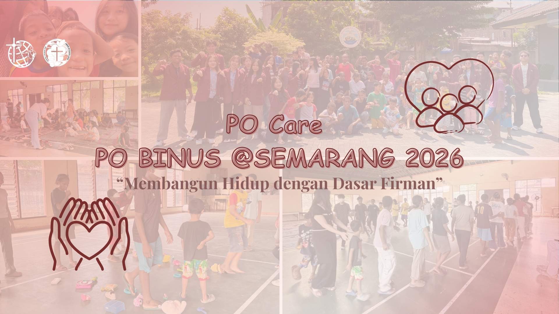 PO Care PO BINUS @SEMARANG 2026: “Membangun Hidup dengan Dasar Firman”