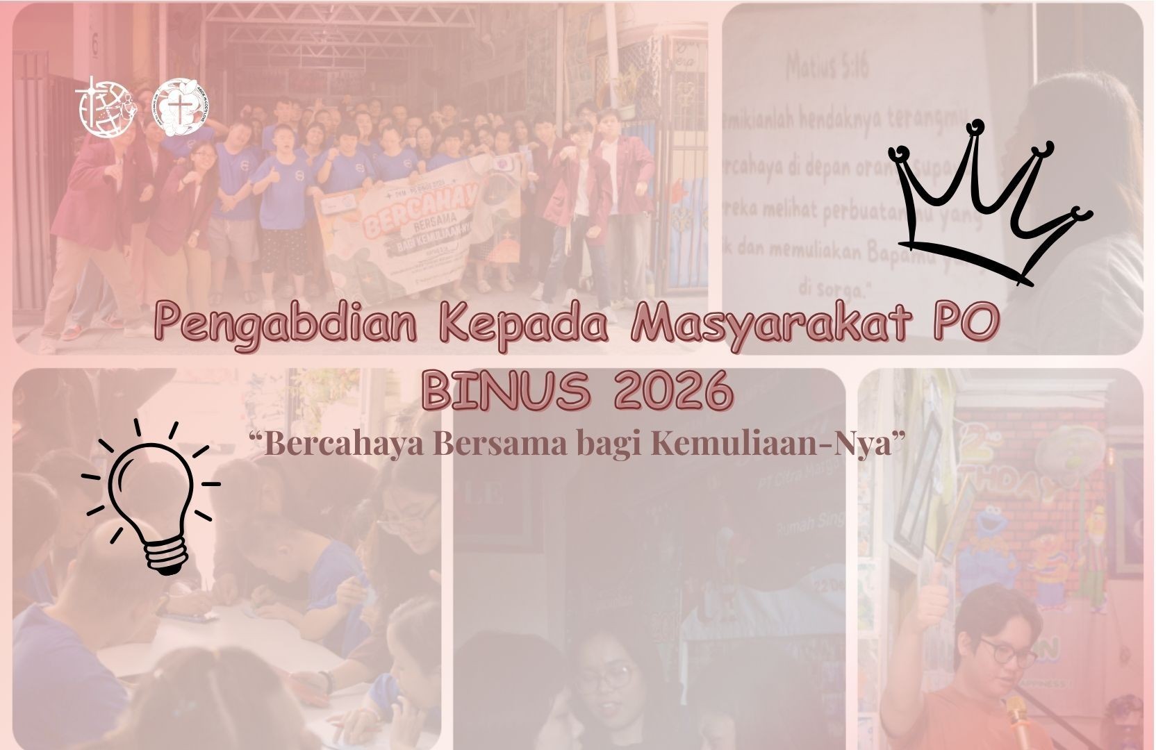 Pengabdian Kepada Masyarakat (PKM) PO BINUS @Kemanggisan 2026: “Bercahaya Bersama bagi Kemuliaan-Nya”