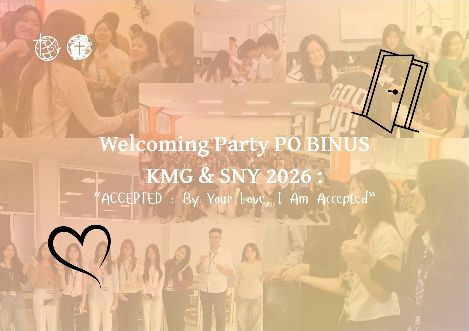 Welcoming Party PO BINUS KMG & SNY 2026 : “ACCEPTED : By Your Love, I Am Accepted”