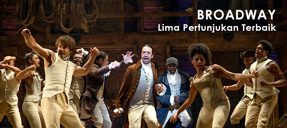 5 Pertunjukan Broadway Terbaik