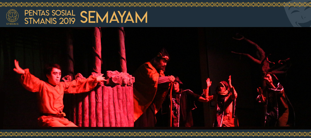 Pentas Sosial STMANIS 2019: “SEMAYAM”