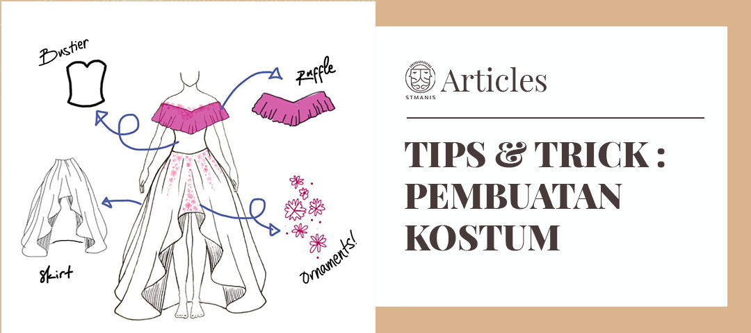 Tips & Trick : Pembuatan Kostum