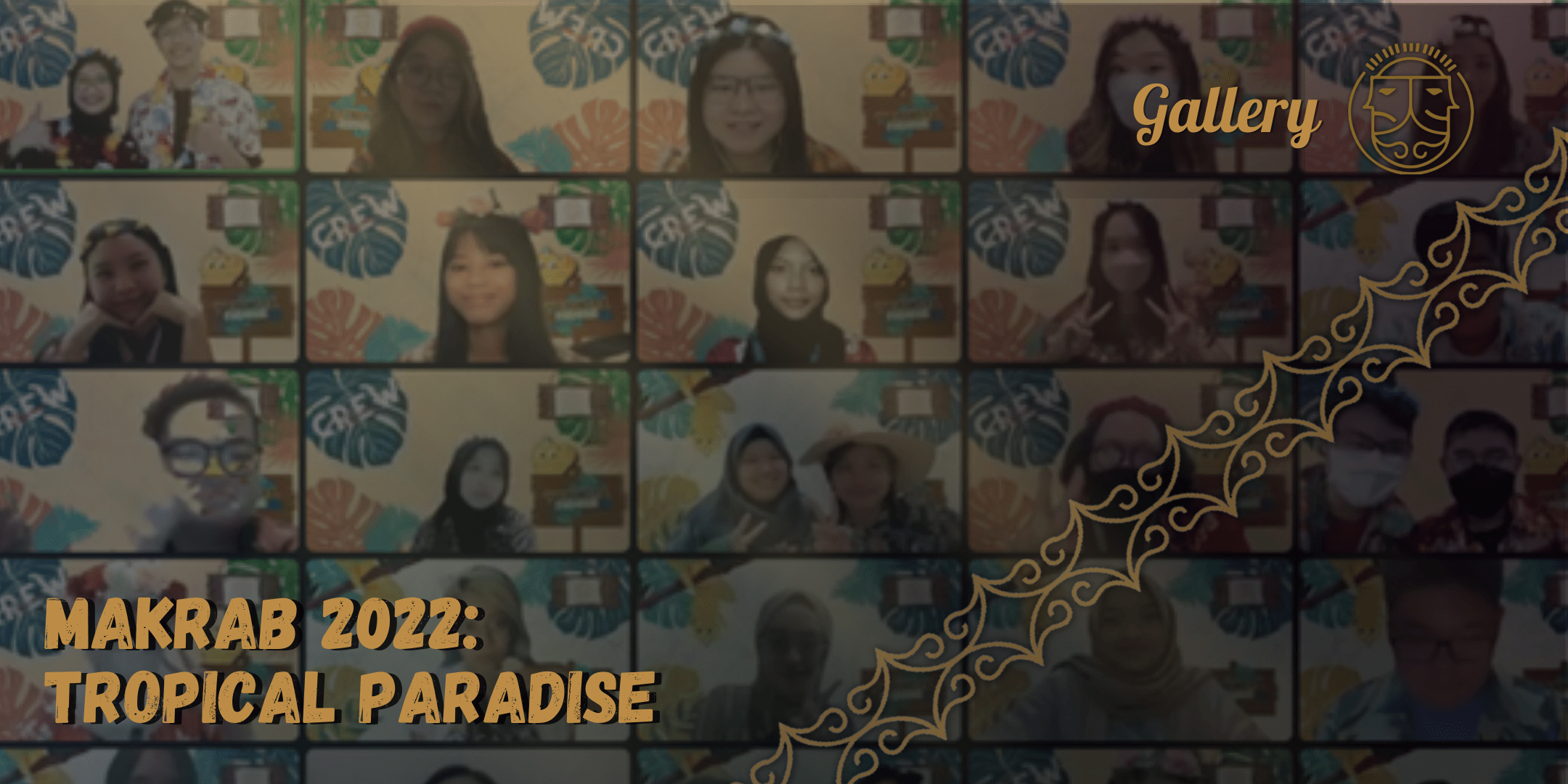MAKRAB 2022: TROPICAL PARADISE