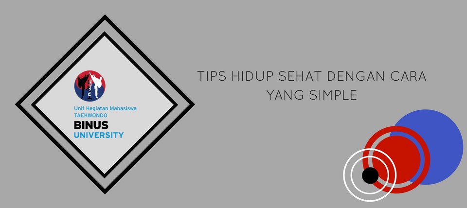 TIPS HIDUP SEHAT DENGAN CARA YANG SIMPLE