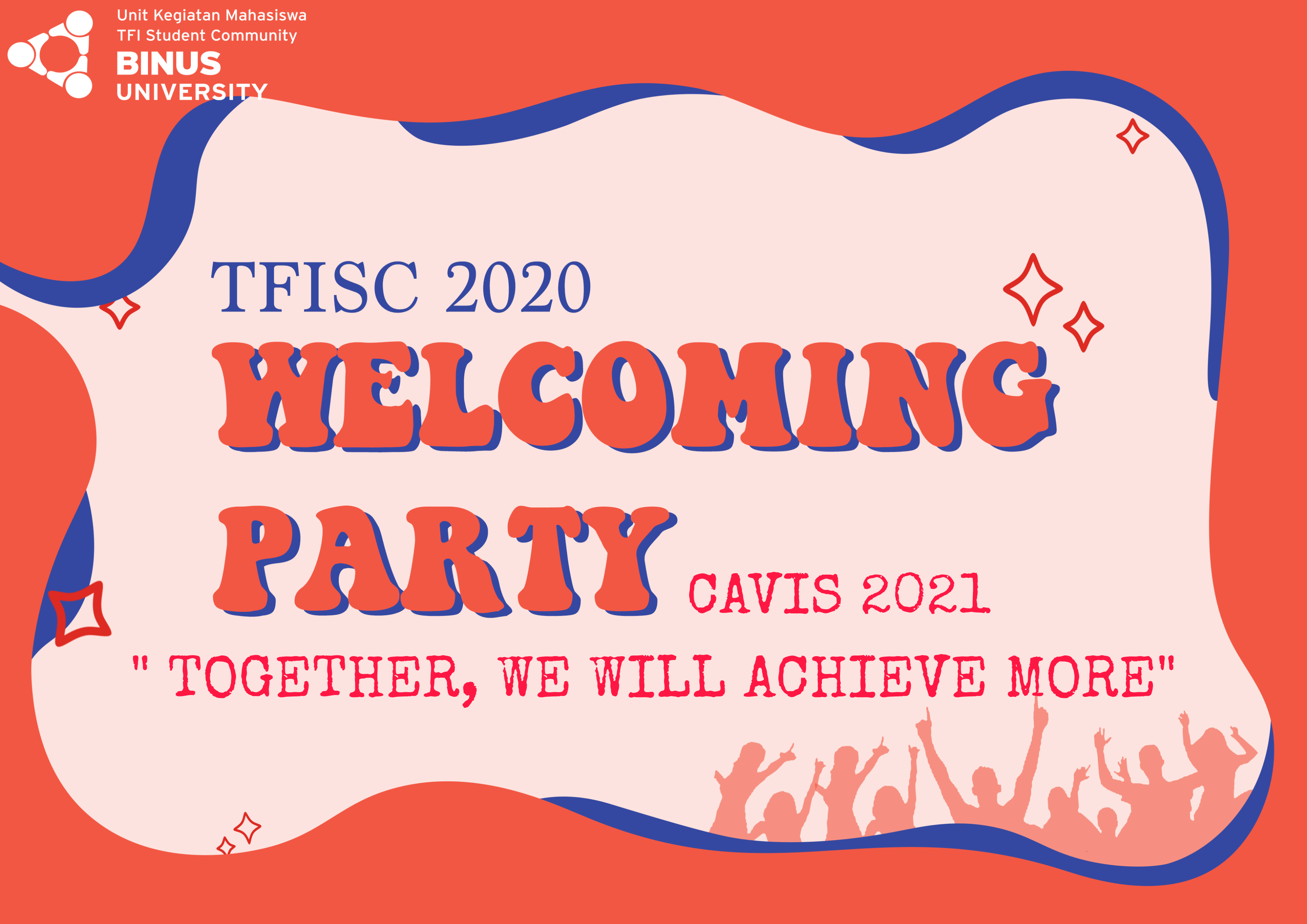 WELCOMING PARTY 2020 “TOGETHER, WE WILL ACHIEVE MORE”
