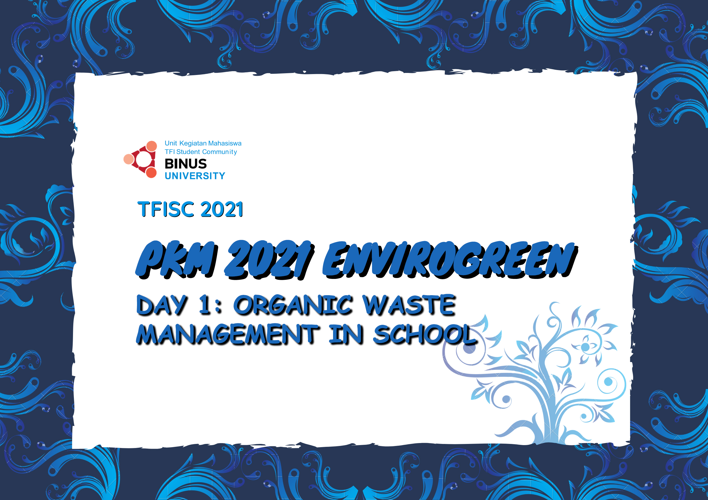 PKM 2021 EnviroGreen: Organic Waste Management in School